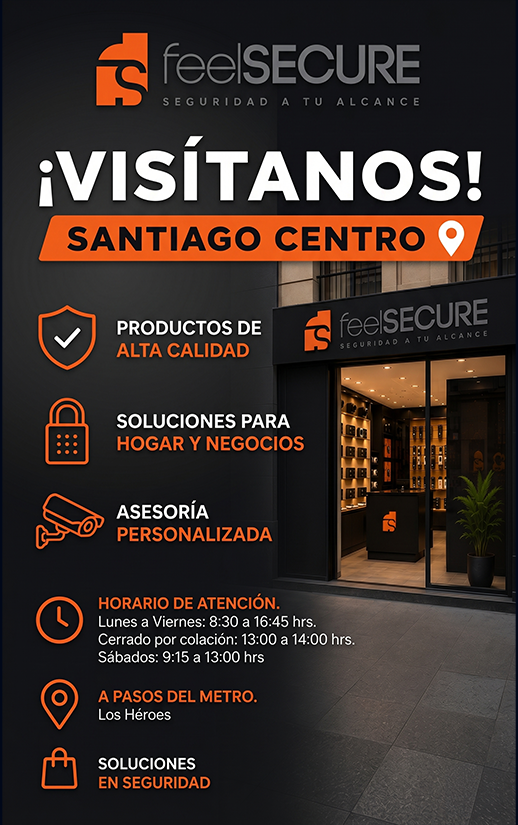 FeelSecure Santiago Centro. Soluciones para hogar y negocios con asesoría personalizada. Horario: Lunes a Viernes 8:30-16:45 (colación 13:00-14:00), Sábados 9:15-13:00. A pasos de Metro Los Héroes